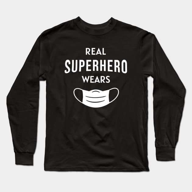 Real Superhero Wears Mask Long Sleeve T-Shirt by Yasna